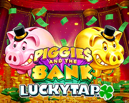 Piggies and the Bank: LuckyTap