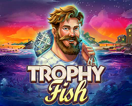 Trophy Fish